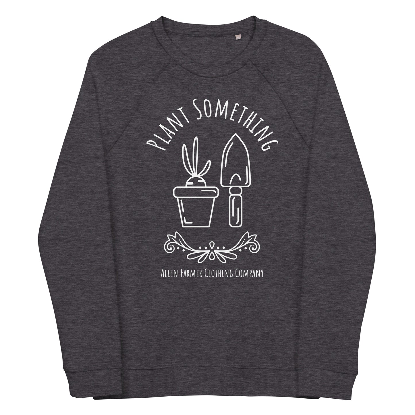 AF "Plant Something" Organic Raglan Sweatshirt